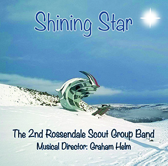 CD front cover 'Shining Star' - 2nd Rossendale Scout Group Band